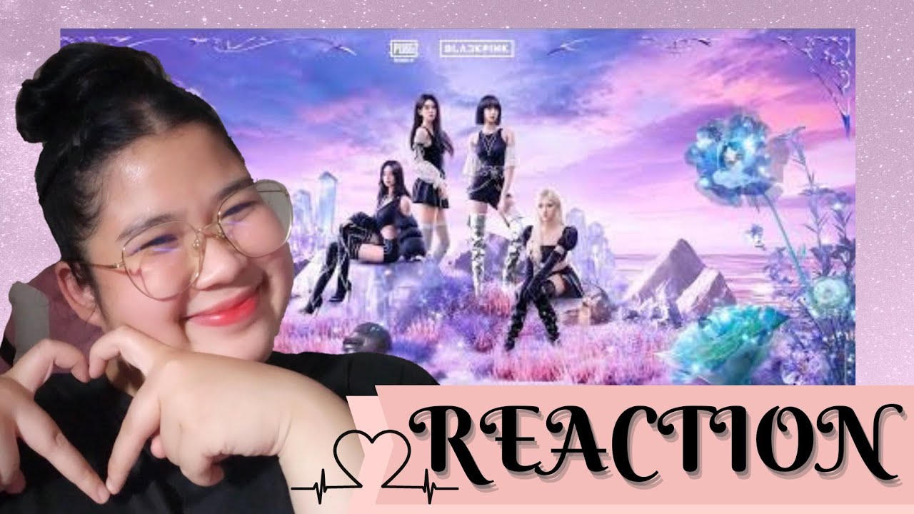 Reaction BLACKPINK X PUBG MOBILE | แม่!!!! มันดีย์มากกกกกกก