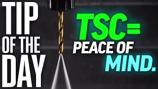 TSC = Peace of Mind - Mark Talks Through-Spindle Coolant - Haas Tip of the Day