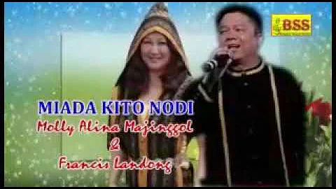 MIADA KITO NODI molly Alina Majinggol & Francis la...