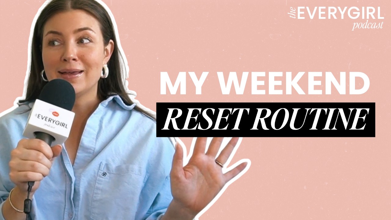266: My Weekend Reset Routine to Feel Hot, Healthy, and High-Vibe All ...