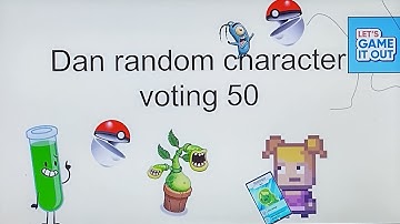 Dan random character voting 50