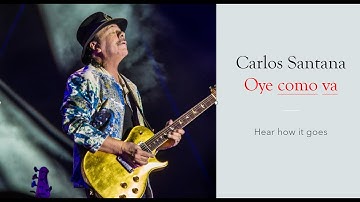Carlos Santana Oye como va lyrics in spanish and english. letra en espanol and ingles