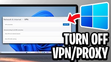 How To Turn Off VPN Proxy On Windows - Step By Step