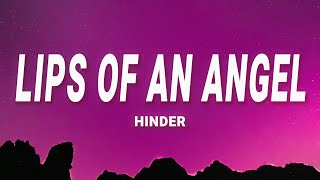 Hinder - Lips of an Angel (Lyrics)