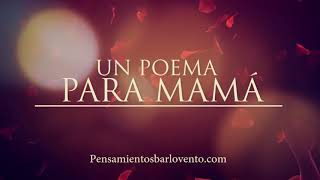 UN POEMA PARA MAMÁ de Iván Domínguez Acosta