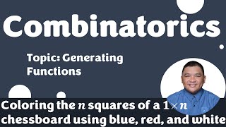 Coloring the 𝒏 squares of a 𝟏×𝒏 chessboard using blue, red, and white || Combinatorics