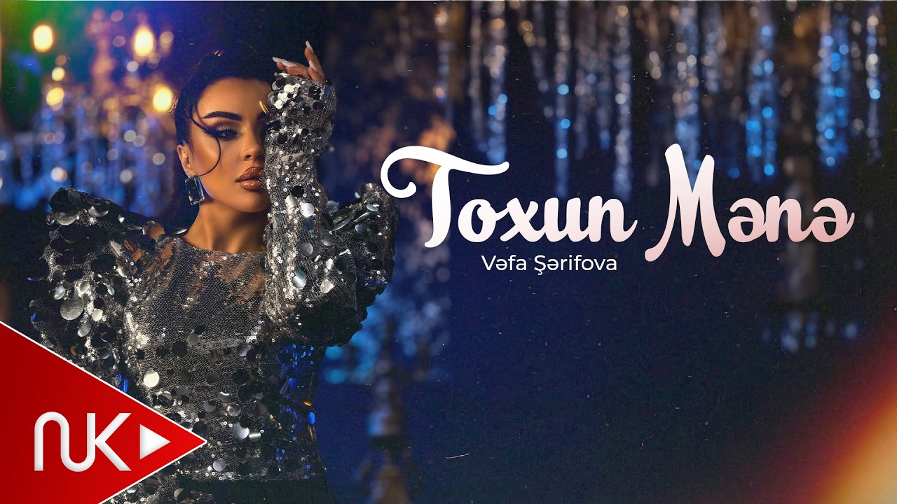 Vəfa Şərifova - Toxun Mənə (Yeni 2026) | Rəsmi Klip