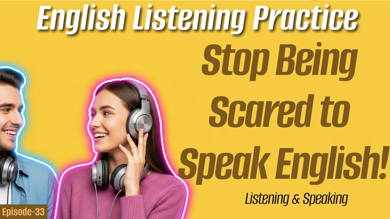 Speak English Without Fear | English Listening & Speaking Practice with ...