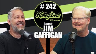 HoneyDew Podcast #242 | Jim Gaffigan