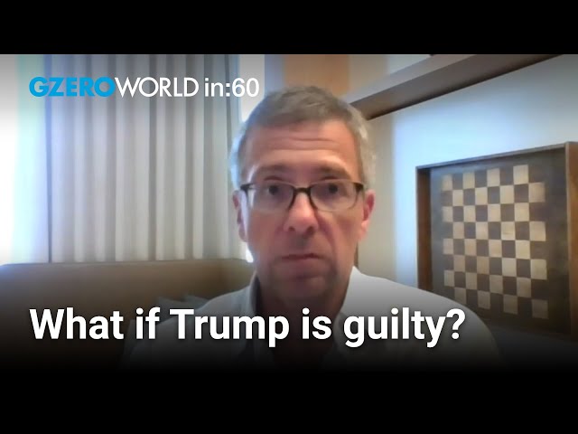 Trump trial: How would a conviction hurt his reelection bid? | Ian Bremmer | World In :60 class=