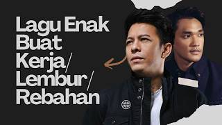 Kompilasi Album Asik Buat Kerja / Bikin Semangat Kerjain Tugas Juga / Buat Rebahan Juga Oke Pula