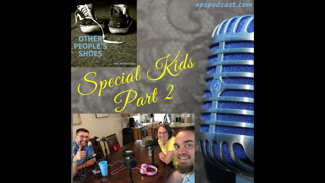 Special Kids Part 2