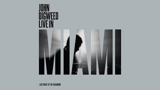 @JohnDigweed - Live in Miami (Continuous Mix CD2) [Official Audio]