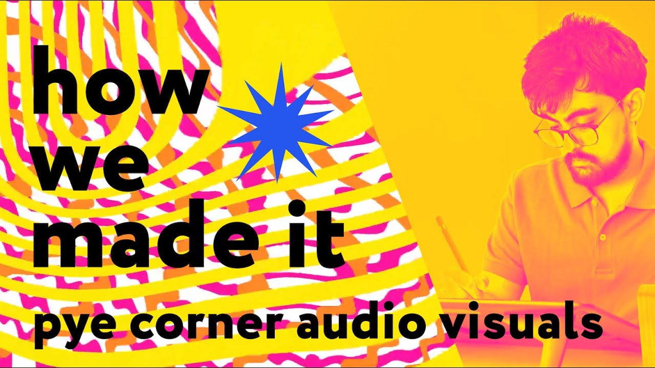 How We Made It Pye Corner Audio visuals 💥 YouTube