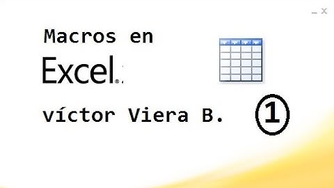 Macros en Excel - Programación 1- Hola Mundo  Paso a Paso