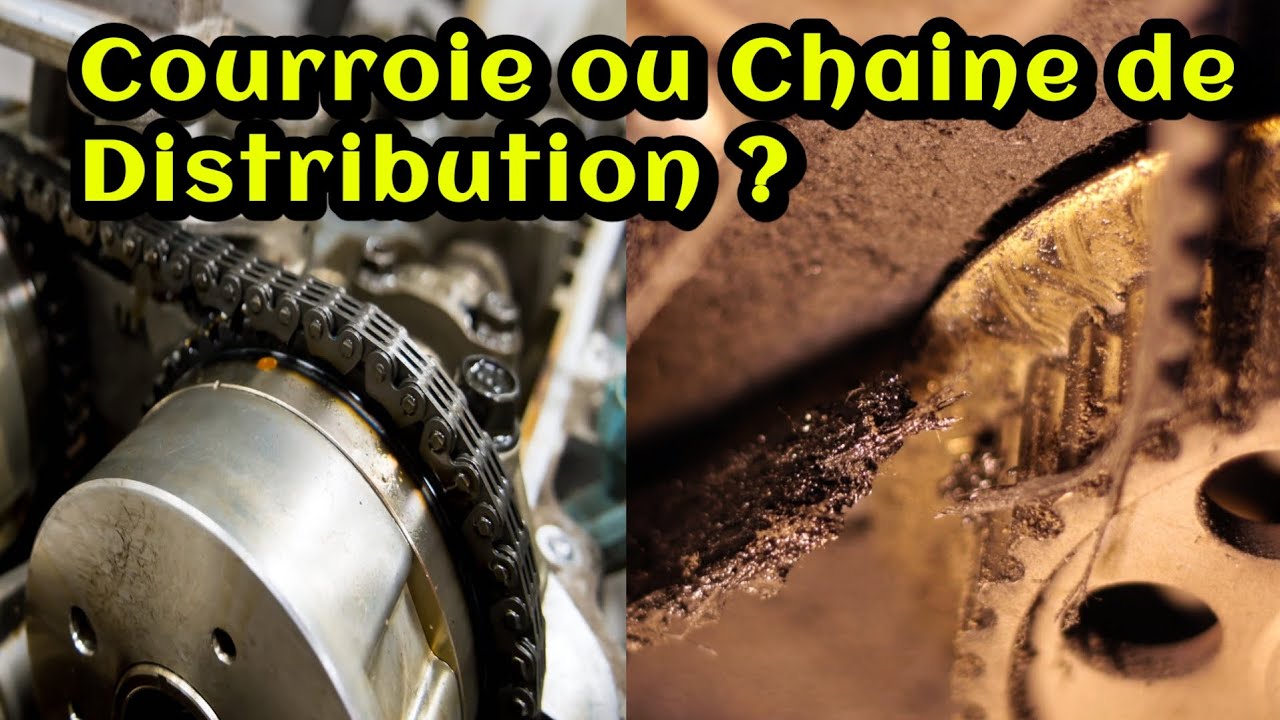 les Chaînes de distribution vs les Courroies le quel Choisir ?