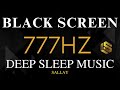 Angel frequency 777hz  attract positivity  luck   healing energy for sleep  black screen