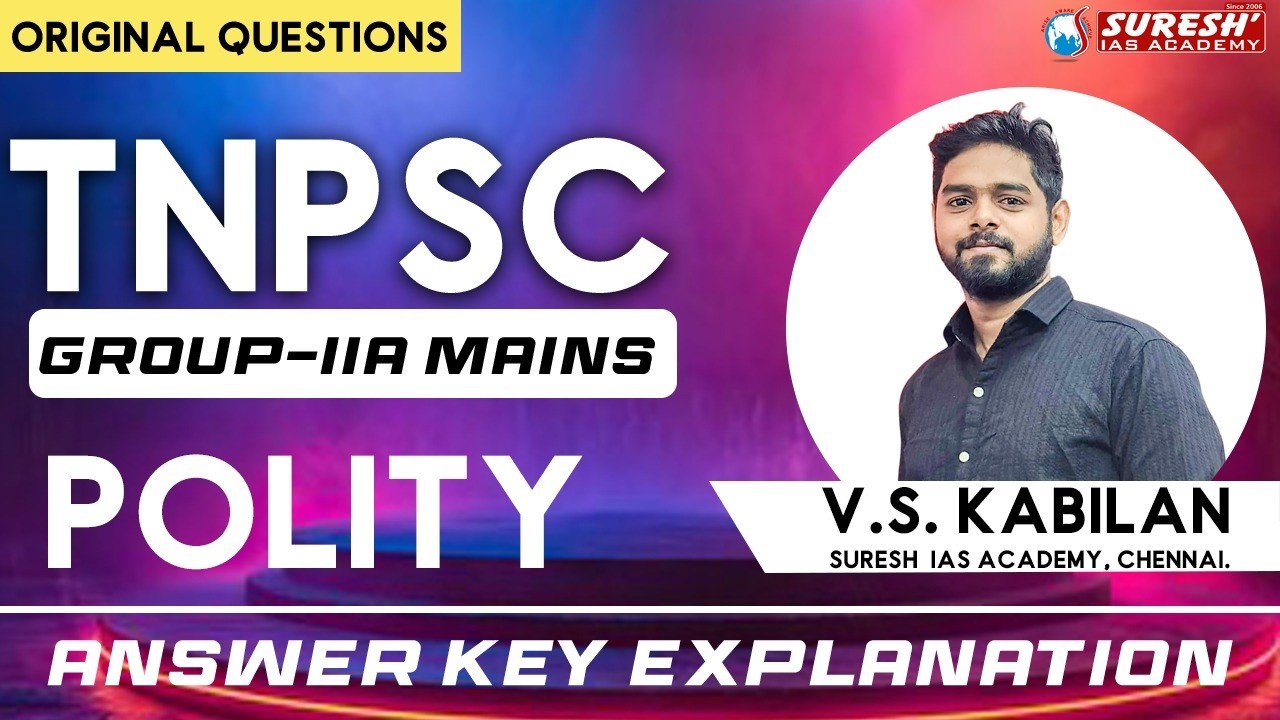 TNPSC GR IIA MAINS | POLITY | ORIGINAL QUESTION PAPER | ANSWER KEY DISCUSSION | Suresh IAS Academy