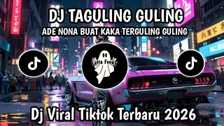 Dj Taguling Guling  Ade Biking Kaka Mo Gila  Bass  Drop Siul Viral Tiktok