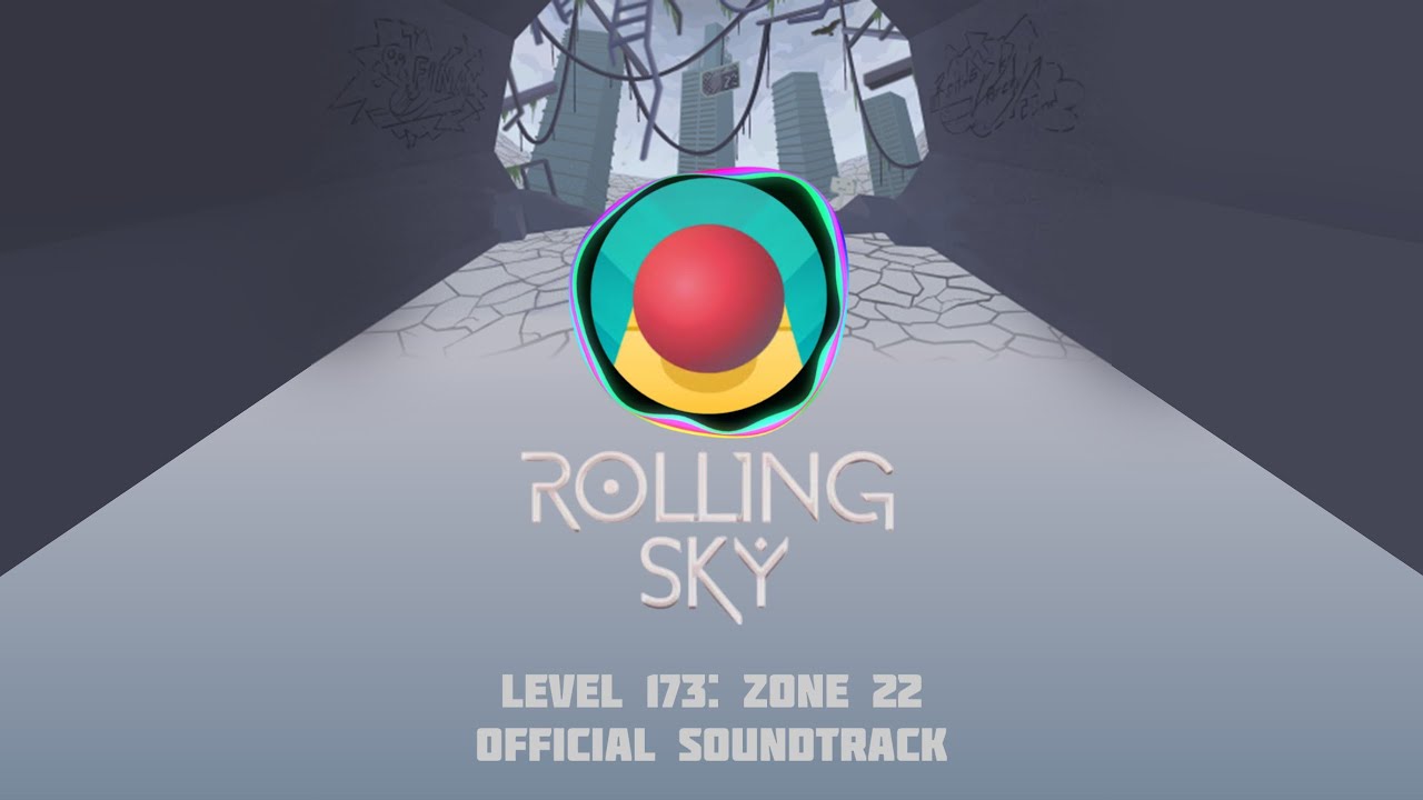 Rolling Sky: Lvl 173: Zone 22 Official Soundtrack (First Video of 2026)