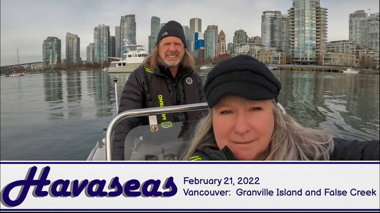 Vancouver:  Granville Island and False Creek / MV Havaseas - Nordhavn 55