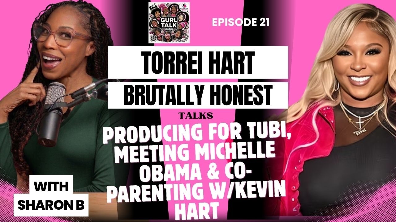 Torrei Hart - Producing for Tubi, Meeting Michelle Obama & Co-Parenting w/Kevin Hart
