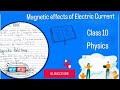 Ch 4 physics magnetic effect of electric current complete notes | Ch4 physics class 10 notes #video