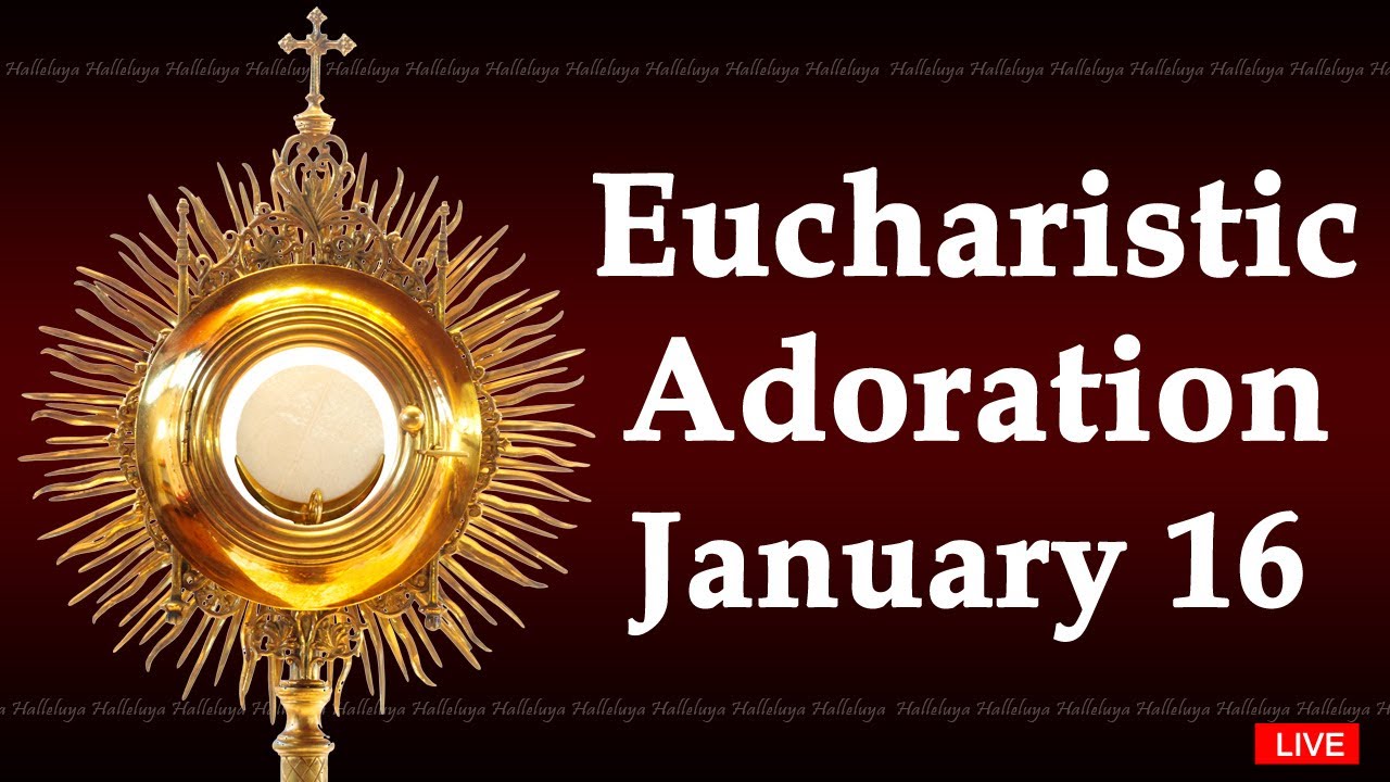 Powerful Eucharistic Adoration I Friday January 16 2026 I 3 00 Pm