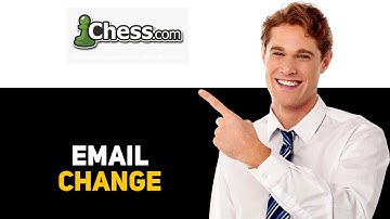 How To Change Email On Chess com 2025