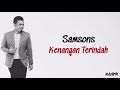 Samsons Kenangan Terindah Lirik Lagu Indonesia