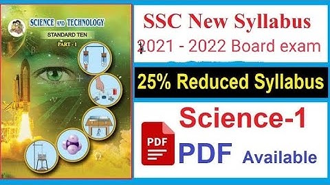 Reduced new syllabus of SSC class 10th (SCI 1) 2021-2022 #Reduced syllabus