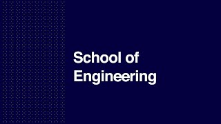 School of Engineering