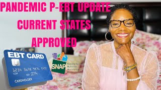 NEW PANDEMIC P-EBT UPDATE AUGUST: 47 STATES CONFIRMED & NEW SNAP EBT FOOD STAMP INCREASE 2023