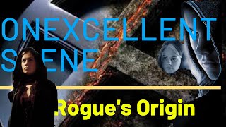 OneExcellent Scene Rogue's Origin [Best of X-Men]