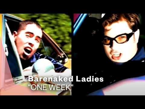 Barenaked Ladies - One Week (Video)