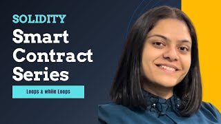 Loops in Solidity Explained in Hindi | For, While, Break, Continue with Smart Contract Examples