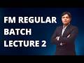 FINANCIAL MANAGEMENT (FM) REGULAR BATCH LECTURE 2