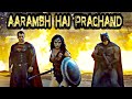 AARAMBH HAI PRACHAND || DC EXTENDED UNIVERSE || JUSTICE LEAGUE || TRIBUTE TO DC ||🔥🔥