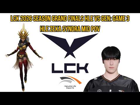 LCK 2026 Season Grand Finals HLE vs GEN: Game 3 | HLE Zeka Syndra