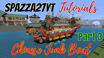 Minecraft Chinese Junk Boat Tutorial part 3 FINAL