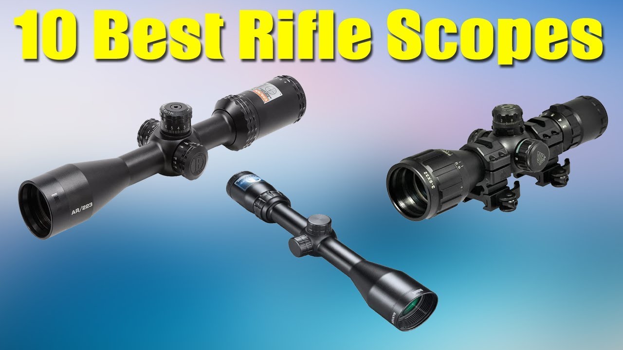 Top 10 Best Rifle Scopes 2020 YouTube