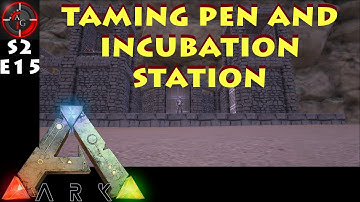 Ark: Survival Evolved - TAMING PEN AND BABY STATION (the center map gameplay)S2E15