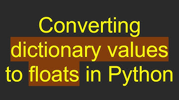 Converting dictionary values to floats in Python