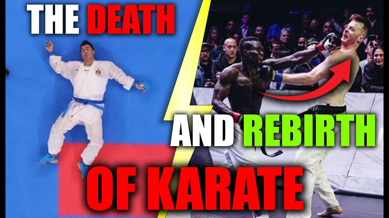 THE DEATH AND REBIRTH OF KARATE!!! This changed everything YouTube