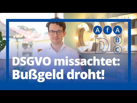 AfA ABC: Verstoß gegen DSGVO – wann drohen Bußgelder?