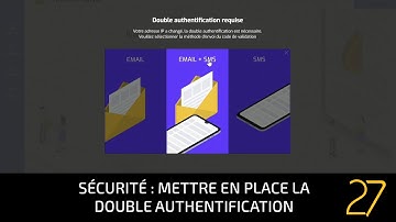 Sécurité : Mettre en place la Double authentification