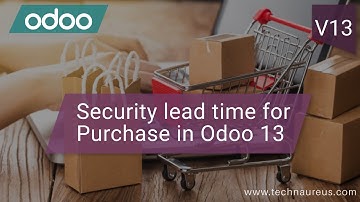 Security lead time for purchase in Odoo 13