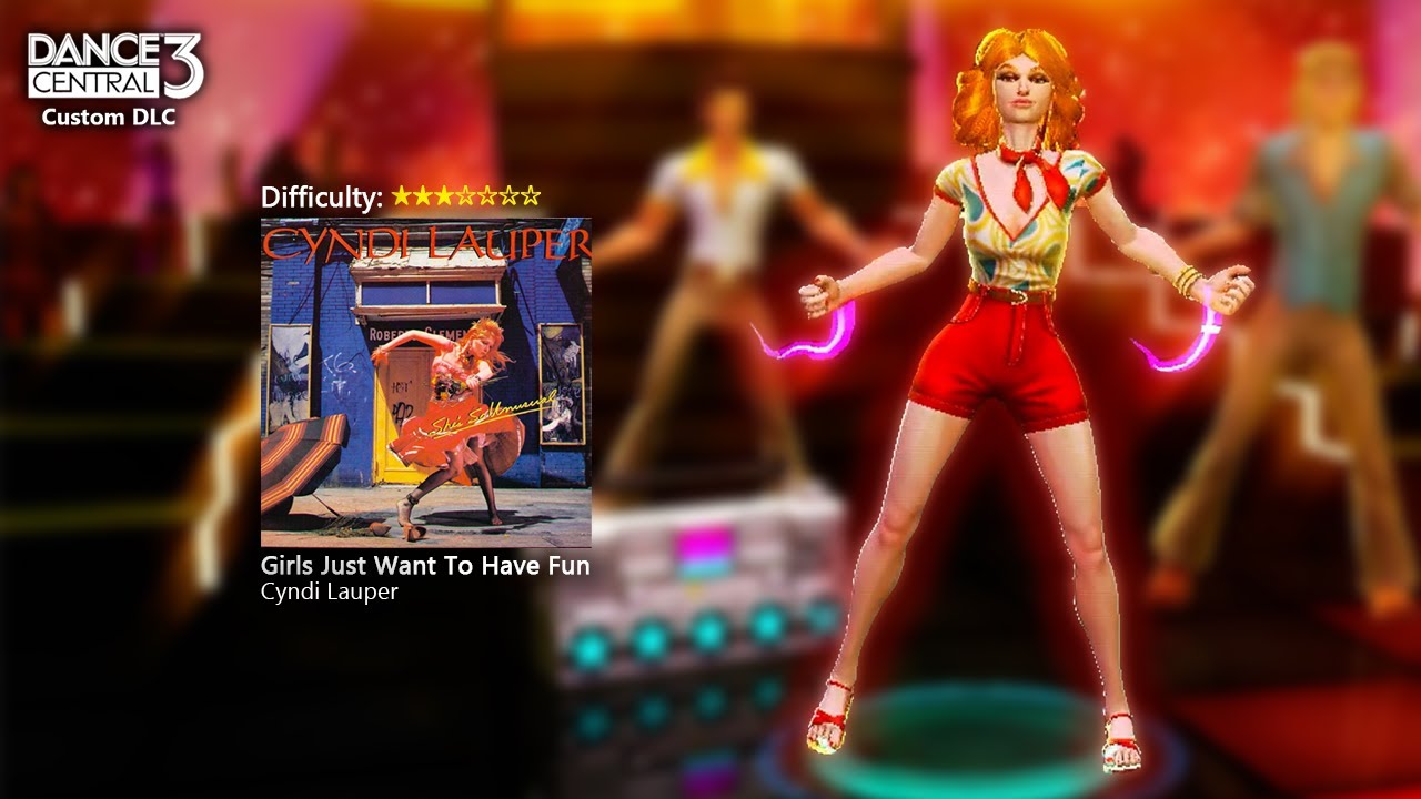 Dance Central 3 Custom DLC - Girls Just Want To Have Fun (Cyndi Lauper)