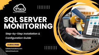 1Place SQL Server Monitoring: Step-by-Step Installation & Configuration Guide