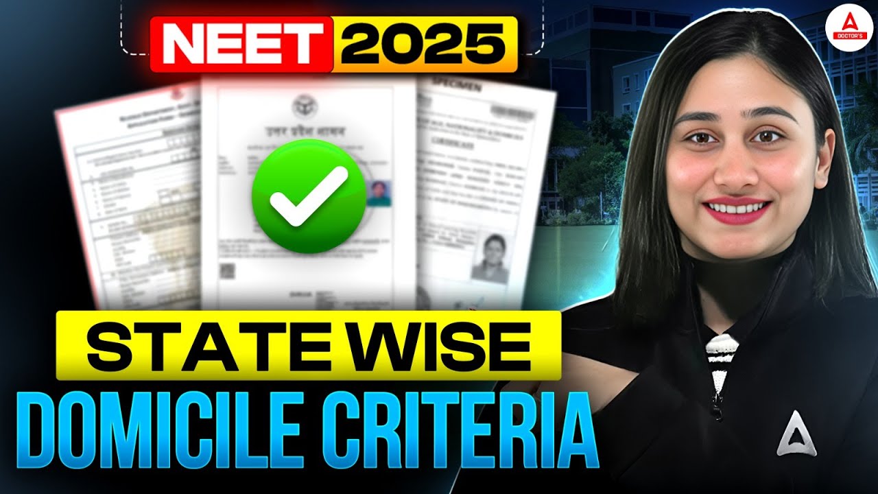 NEET 2025: State-Wise Domicile Criteria | NEET 2025 Counselling Guide by Bharti Singh!